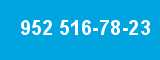 952 516-78-23